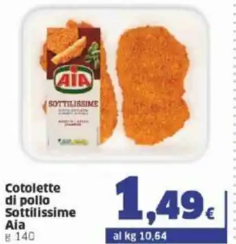 Sigma AIA Cotolette di Pollo Sottilissime g 140 offerta