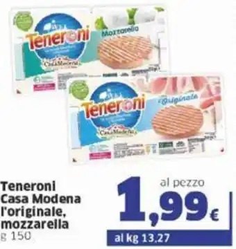 Sigma Casa Modena Teneroni L'Originale, Mozzarella g 150 offerta