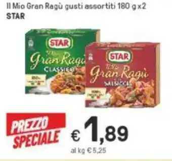 Iper La Grande Star IL Mio Gran Ragù gusti assortiti 180 g x2 offerta