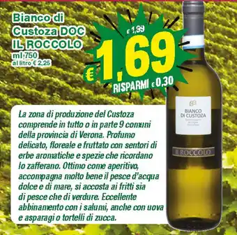 Prix Quality lL Roccolo Bianco di Custoza Doc 750ml offerta