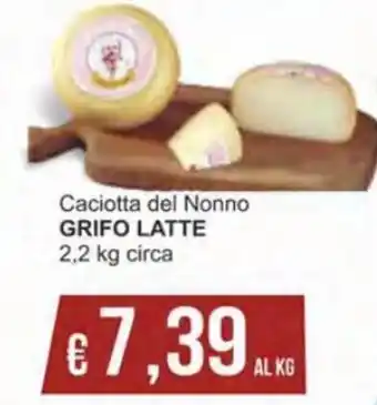 Grifo Latte Caciotta del Nonno 2,2 kg