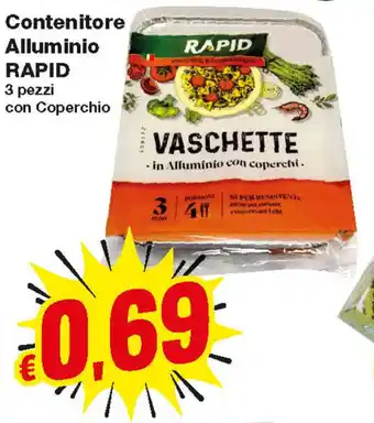 Rapid Contenitore Alluminio 3 pezzi