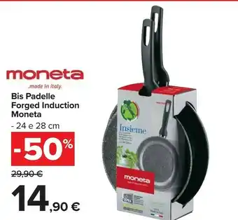 Carrefour Market Moneta Bis Padelle Forged Induction offerta
