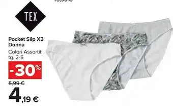 Carrefour Market Tex Pocket Slip X3 Donna offerta