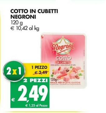 Tigros Negroni Prosciutto cotto offerta