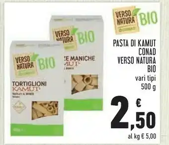 Conad City Conad Pasta Di Kamut Verso Natura Bio offerta