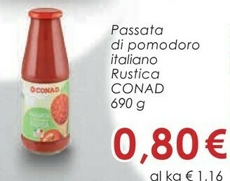 Conad Conad - Passata Rustica 690 G(ml) offerta