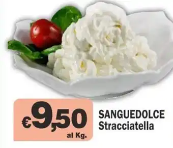 Sanguedolce Stracciatella