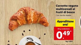 Lidl Cornetto vegano multicereali ai frutti di bosco offerta