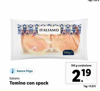 Lidl Tomino con speck offerta