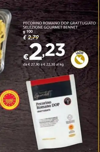 Bennet Pecorino romano dop grattugiato selezione gourmet bennet offerta