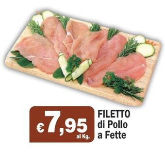 Primo Prezzo Filetto di Pollo a Fette offerta
