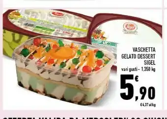 Conad Sigel Vaschetta Gelato Dessert 1,350 Kg offerta