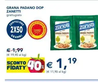 Esselunga Grana Padano DOP Zanetti grattugiato offerta