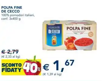 Esselunga Polpa Fine De Cecco 100% pomodori italiani, conf. 3 x 400 g offerta