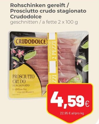 Coop Crudodolce Rohschinken gereift / Prosciutto crudo stagionato geschnitten / a fette 2x100 g offerta