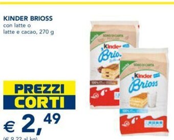 Esselunga Kinder Brioss con latte o latte e cacao, 270 g offerta