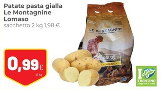 Coop Patate pasta gialla Le Montagnine Lomaso sacchetto 2 kg offerta