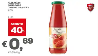 Pan Selex Passata di Pomodoro Casereccia g.700 offerta