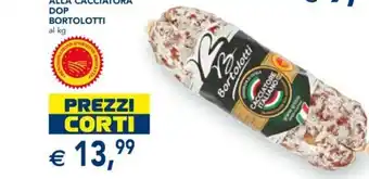 Esselunga Bortolotti Salamini Italiani Alla Cacciatora DOP offerta