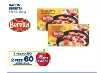Esselunga Beretta Bacon a fette, 100 g 2 pezzi offerta