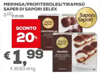 Pan Selex Saper di Sapori Meringa/Profiteroles/Tiramisù g.110 offerta