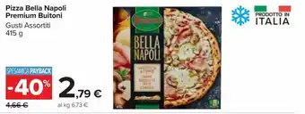 Carrefour Market Pizza bella napoli premium buitoni gusti assortiti 415g offerta