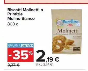 Carrefour Iper Biscotti molinetti o primizie mulino bianco offerta