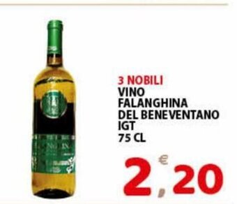 Premium Supermercati 3 Nobili Vino Falanghina Del Beneventano IGT 75 cl offerta