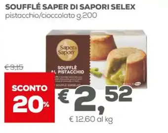 Pan Selex Saper di Sapori Soufflé pistacchio/cioccolato g.200 offerta