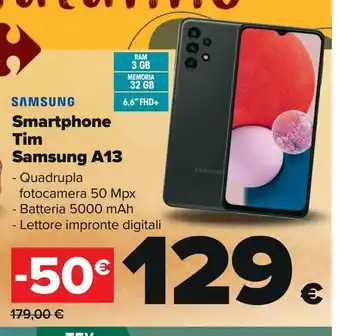 Carrefour Iper Samsung smartphone tim samsung a13 offerta