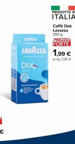 Carrefour Iper Caffè decaffeinato lavazza offerta