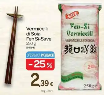 Carrefour Express Vermicelli di Soia Fen Si-Save 250 g offerta