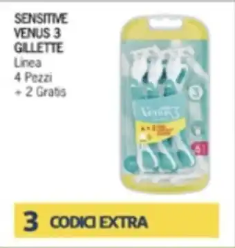 Iper Tosano Gillette Sensitive Venus 3 Linea 4 Pezzi + 2 Gratis offerta