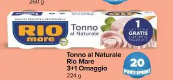 Carrefour Express Rio Mare Tonno al Naturale 3+1 Omaggio 224 g offerta