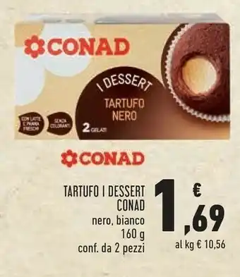 Conad Conad Tartufo I Dessert Nero offerta