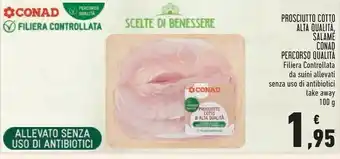 Conad Conad Prosciutto Cotto Di Alta Qualita Filiera Controllata offerta
