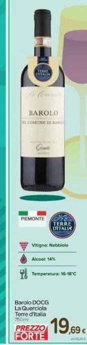 Carrefour Barolo DOCG La Querciola Terre d'Italia 750 ml offerta