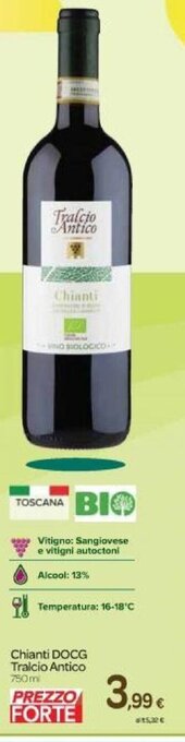 Carrefour Chianti DOCG Tralcio Antico 750 ml offerta