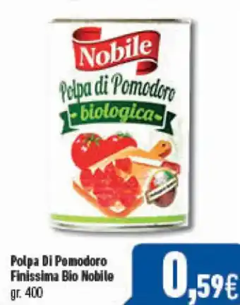 C+C Cash and Carry Nobile Polpa Di Pomodoro Finissima Bio gr.400 offerta