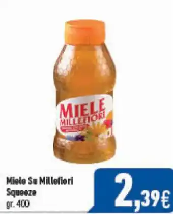 C+C Cash and Carry Miele Su Millefiori Squeeze gr.400 offerta