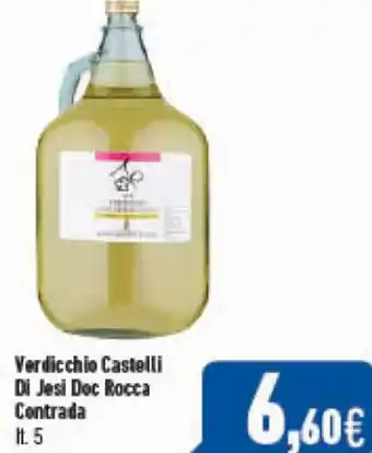 C+C Cash and Carry Verdicchio castelli di Jesi Doc Rocca Centrada lt. 5 offerta