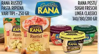 Supermercato Pollio Rana Rustici Pasta Ripiena vari tipi 250 gr, Rana Pesti/Sughi Freschi Linea Classici 140/180/200 gr offerta