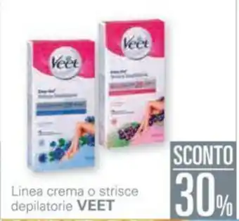 Unes 30% Sconto Veet Linea cremo o strisce depilatorie offerta