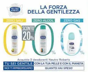 Unes 20% Sconto Neutro Roberts Zero Sali, Zero Alcol, Zero Gas offerta
