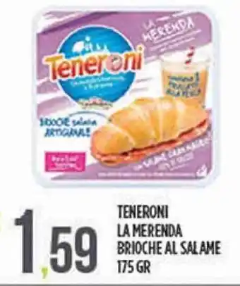 Teneroni La Merenda Brioche Al Salame 175 gr