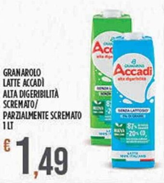 Supermercato Pollio Granarolo Latte Accadì Alta Digeribilità Scremato/Parzialmente Scremato 1 lt offerta