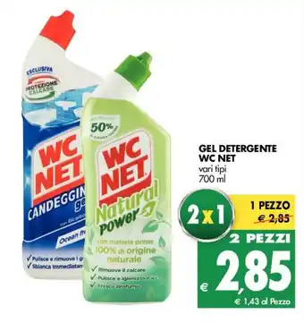 Tigros Wc Net Gel Detergente 700ml offerta