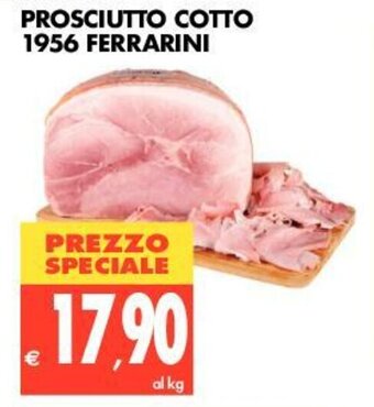 Tigros 1956 Ferrarini Prosciutto Cotto offerta
