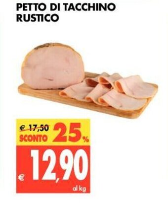 Tigros Petto di Tacchino Rustico offerta